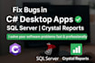 fix bugs in c sharp desktop application sql server crystal report