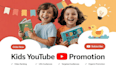 do kids youtube video promotion