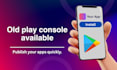 give old play console to upload app