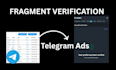 verify fragment successfully, telegram fragment verification, telegram ads