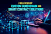 your blockchain developer pro expert in ethereum, polygon, solana development
