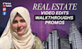 do real estate video edits, walkthroughs, promos