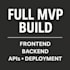build your complete mvp end to end
