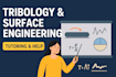 give consultation in tribology and surface engineering
