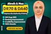 increase ahrefs domain rating upto dr70 and moz da upto 40