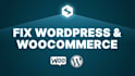 fix wordpress issues, critical errors and woocommerce fix