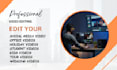 youtube video editing, cinematic video editing and motion graphics