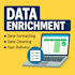 do data enrichment, data appending, and clean data entry