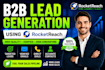 do b2b lead generation using rocketreach and linkedin research
