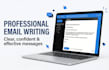 write clear, professional emails and messages