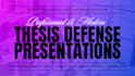 design thesis defense and academic presentation