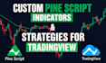 code custom tradingview indicators pine script strategies and alerts