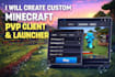 build professional minecraft pvp client and custom launcher