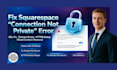 fix squarespace your connection is not private ssl error and secure site fast