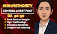 do premium high da guest post backlinks, guest posting services on general blog