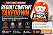 takedown leaked and infringing content from reddit under dmca