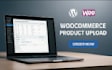 professionally upload and configure your woocommerce products