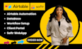 setup airtable database, airtable automation, airtable softr expert
