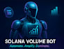 solana arbitrage bot, solana trading bot, solana volume bot, token trending