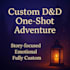 write a custom dnd oneshot adventure