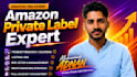 be your amazon private label fba expert and consultant