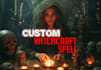 do a powerful custom spell, personalized witchcraft magic ritual