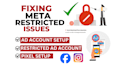 fix meta ads restrictions, ad account issues, page problem