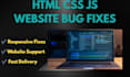 fix HTML CSS javascript website bugs and provide support