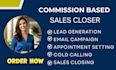 commission based sales closer sales rep cold caller appointment setter b2b sales