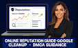 improve your online reputation with google cleanup and dmca guidance