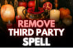 cast powerful third party removal spell, end affairs  custom protection spell