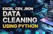 clean, organize, and preprocess your dataset using python