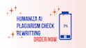 edit rewrite humanize ai content and check plagiarism