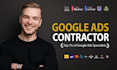 be your high level google ads contractor, PPC manager