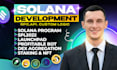 be your developer for solana program, spl2022 token, dapp, trading bot
