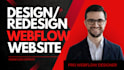 design the best webflow websites, as webflow expert and developer