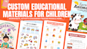 design custom educational materials for children