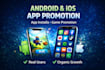 do android and ios app promotion gain app install game promotion, app marketing