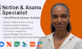 create powerful notion systems, asana workflow, and thrivecart automations