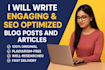 write engaging and seo optimized blog posts and articales