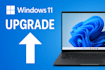 upgrade your windows 10 to windows 11 safely and professionally