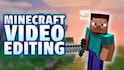 edit your minecraft gameplay with smooth pacing