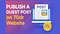 publish a guest post on the dr70 plus website