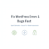 fix 1 wordpress error, white screen or critical bug