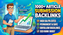 do 1000 article submissions backlinks on high da pa websites
