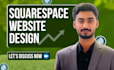 build squarespace website, design or redesign squarespace website development