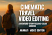 do cinematic travel video editing