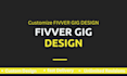 design a professional fiverr gig design