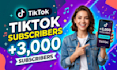 gain your tiktok 3,000 followers fast