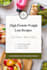 create high protein low calorie weight loss meal recipes